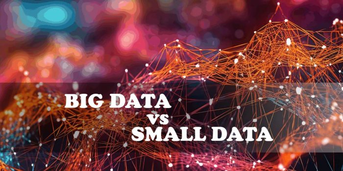 Big Data and Small Data